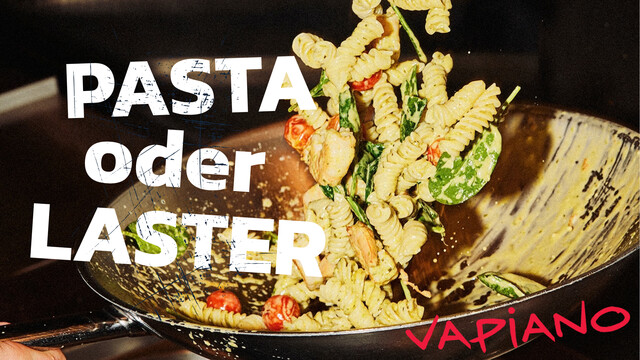 Pasta oder Laster
