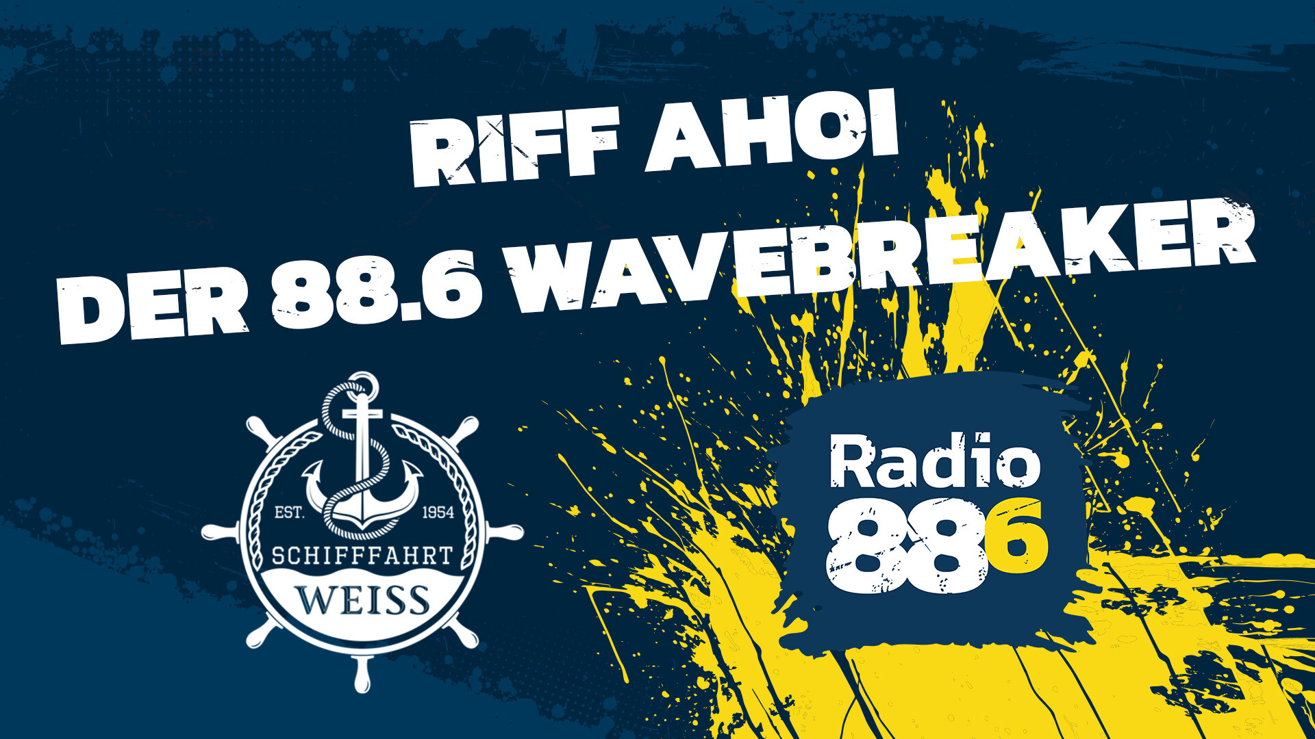 Plakat mit Logo von Radio 88 6 und Schiffahrt Weiss